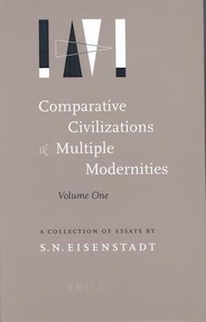 Comparative Civilizations and Multiple Modernities (2 Vols)