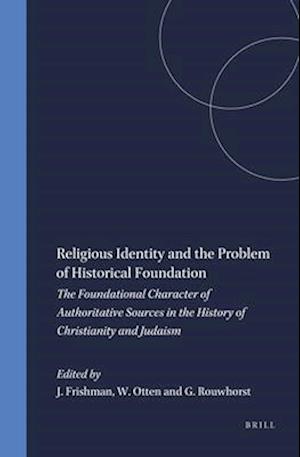 Religious Identity and the Problem of Historical Foundation