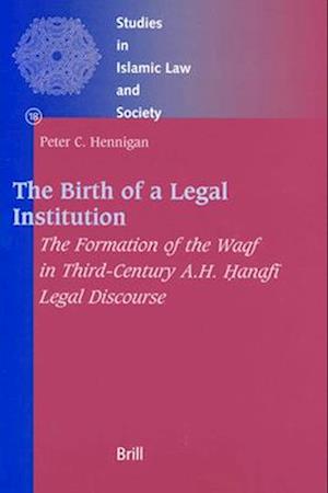 The Birth of a Legal Institution