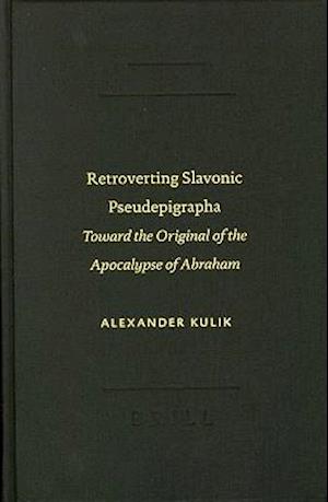 Retroverting Slavonic Pseudepigrapha