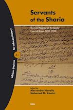 Servants of the Sharia (2 Vols)