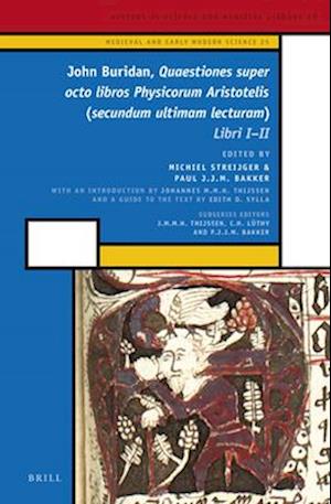 John Buridan, Quaestiones Super Octo Libros Physicorum Aristotelis (Secundum Ultimam Lecturam)