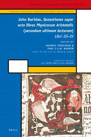 John Buridan, Quaestiones Super Octo Libros Physicorum Aristotelis (Secundum Ultimam Lecturam)