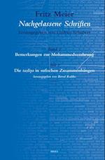 Fritz Meier, Nachgelassene Schriften, Band 1. Bemerkungen Zur Mohammedverehrung, Teil 2. Die Ta&#7779;liya in Sufischen Zusammenhängen