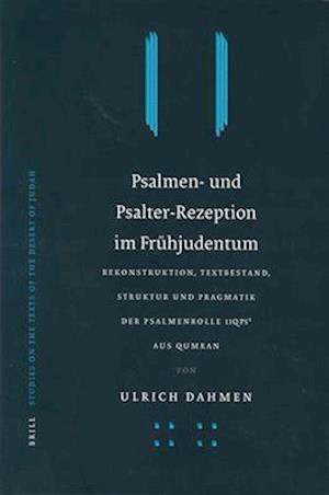 Psalmen- Und Psalter-Rezeption Im Frühjudentum