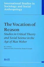 The Vocation of Reason the Vocation of Reason