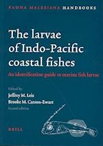 The Larvae of Indo-Pacific Coastal Fishes. Second Edition