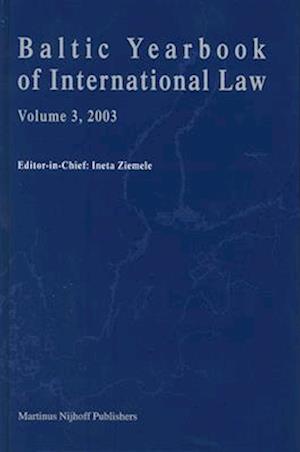 Baltic Yearbook of International Law, Volume 3 (2003)