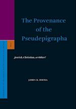 The Provenance of the Pseudepigrapha