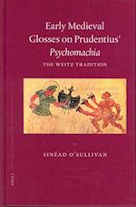 Early Medieval Glosses on Prudentius' Psychomachia