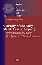 A History of the Early Islamic Law of Property