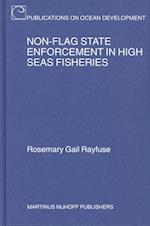 Non-Flag State Enforcement in High Seas Fisheries