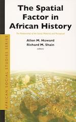 The Spatial Factor in African History