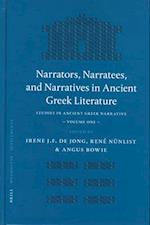 Narrators, Narratees, and Narratives in Ancient Greek Literature