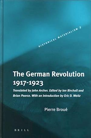 The German Revolution, 1917-1923