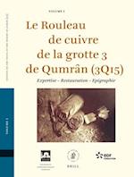 Le Rouleau de Cuivre de la Grotte 3 de Qumrân (3q15) (2 Vols.)