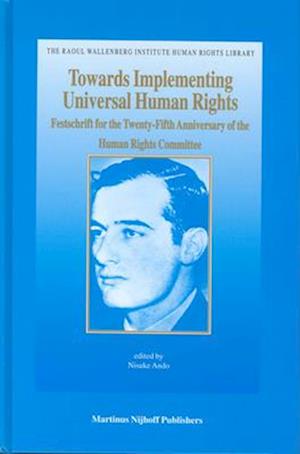 Towards Implementing Universal Human Rights