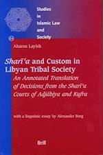 Shar&#299;&#703;a and Custom in Libyan Tribal Society