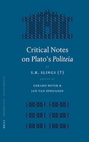 Critical Notes on Plato's Politeia