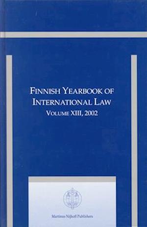 Finnish Yearbook of International Law, Volume 13 (2002)