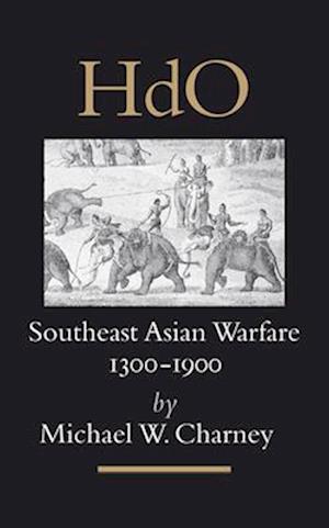 Southeast Asian Warfare, 1300-1900