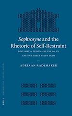 Sophrosyne and the Rhetoric of Self-Restraint