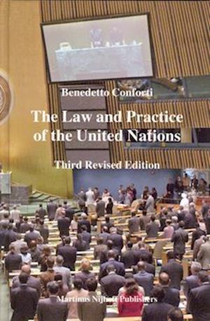 The Law and Practice of the United Nations