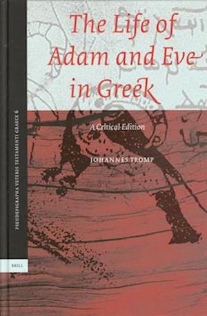 The Life of Adam and Eve in Greek