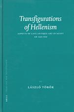 Transfigurations of Hellenism