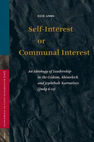 Self-Interest or Communal Interest