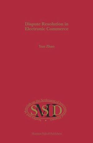 Dispute Resolution in Electronic Commerce