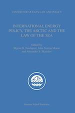 International Energy Policy, the Arctic and the Law of the Sea