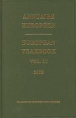 European Yearbook / Annuaire Europeen, Volume 51 (2003)
