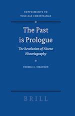 The Past Is Prologue
