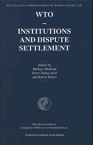 Wto - Institutions and Dispute Settlement