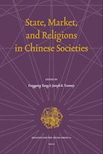 State, Market, and Religions in Chinese Societies