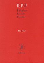 Religion Past and Present, Volume 2 (Bia-Chr)