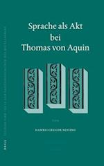 Sprache ALS Akt Bei Thomas Von Aquin
