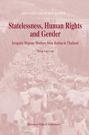 Statelessness, Human Rights and Gender