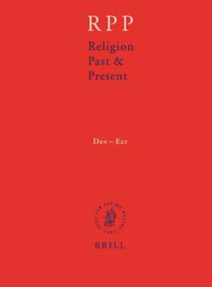 Religion Past and Present, Volume 4 (Dev-Ezr)