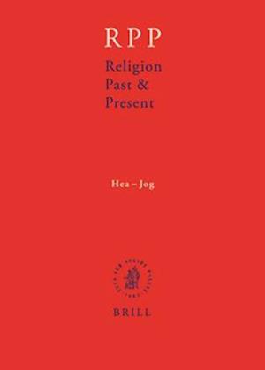 Religion Past and Present, Volume 6 (Hea-Jog)