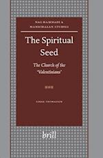 The Spiritual Seed -- The Church of the 'Valentinians'