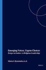 Emerging Voices, Urgent Choices