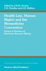 Health Law, Human Rights and the Biomedicine Convention