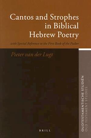 Cantos and Strophes in Biblical Hebrew Poetry