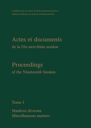 Proceedings / Actes Et Documents of the Xixth Session of the Hague Conference on Private International Law