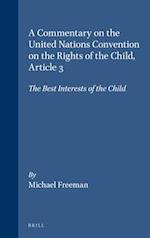 A Commentary on the United Nations Convention on the Rights of the Child, Article 3