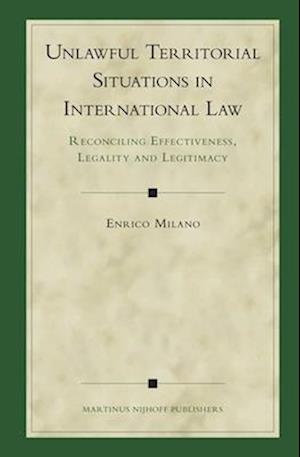 Unlawful Territorial Situations in International Law