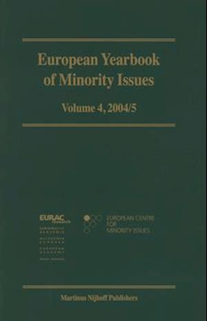 European Yearbook of Minority Issues, Volume 4 (2004/2005)