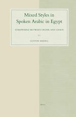 Mixed Styles in Spoken Arabic in Egypt